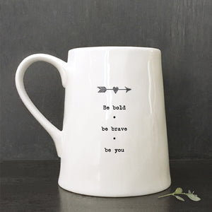 Be Bold Porcelain Mug